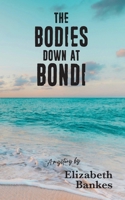 The Bodies down at Bondi 0645036080 Book Cover