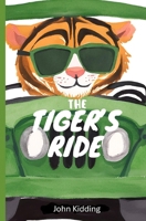 The Tiger's Ride (The Stones of Creation) B0F3PGTT1B Book Cover