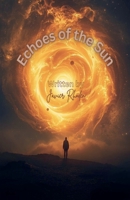 Echoes of the Sun B0FSBK2FV2 Book Cover