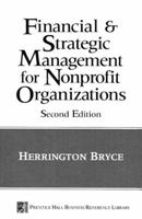 Financial and Strategic Management for Non-Profit Organizations, The 0133775739 Book Cover