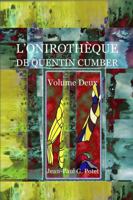 L'Oniroth�que de Quentin Cumber, Vol. 2 0244084211 Book Cover