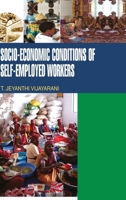 Socio-Economic Conditions of Self-Employed Workers 8183569218 Book Cover