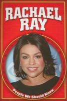 Rachael Ray (People We Should Know) 1433921499 Book Cover