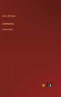 Alemannia: Dritter Band 3368213326 Book Cover