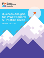 Business Analysis for Practitioners - SECOND Edition: A Practice Guide 162825808X Book Cover