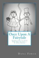 Once Upon a Fairytale 1535092106 Book Cover