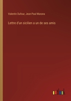 Lettre d'un sicilien a un de ses amis (French Edition) 3385007445 Book Cover