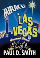 Miracle in Las Vegas 1450247733 Book Cover