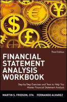 Financial Statement Analysis: Step-by-Step Exercises and Tests to Help You Master Financial Statement Analysis, Workbook 0470640030 Book Cover