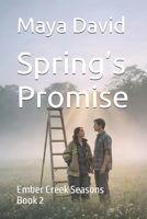 Spring’s Promise: Ember Creek Seasons Book 2 B0G6ZDLX3Q Book Cover