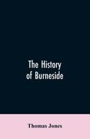 The History of Burneside 9353606497 Book Cover