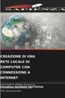 Creazione Di Una Rete Locale Di Computer Con Connessione a Internet 6207322045 Book Cover