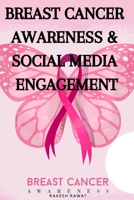 Breast Cancer Awareness & Social Media Engagement 4689792844 Book Cover