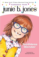 Junie B., First Grader: Toothless Wonder 0375822232 Book Cover