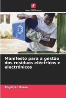 Manifesto para a gestão dos resíduos eléctricos e electrónicos 6205980304 Book Cover