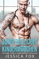 Daddys jungfräuliches Kindermädchen: Ein Single-Daddy & Kindermädchen Liebesroman (Gerettet Von Dem Arzt) 1648081495 Book Cover