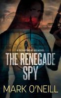 The Renegade Spy 1975879139 Book Cover