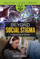 Beyond Social Stigma: Understanding Autism B0H4HZ7D5P Book Cover