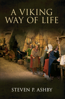 A Viking Way of Life 1445601524 Book Cover