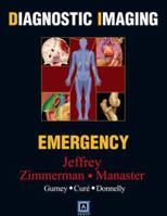 Diagnostic Imaging: Emergency (Diagnostic Imaging) 1416049347 Book Cover