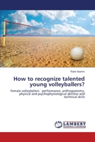 How to Recognize Talented Young Volleyballers? 365953563X Book Cover