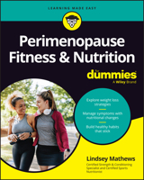 Perimenopause Fitness & Nutrition For Dummies 1394431937 Book Cover