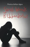 Sarah Woods Is Unborderline 1504395832 Book Cover