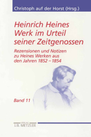 Heinrich Heines Werk Im Urteil Seiner Zeitgenossen: Rezensionen Und Notizen Zu Heines Werken Aus Den Jahren 1852 1854 3476020185 Book Cover
