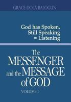 The Messenger and the Message of God Volume 1 1939415403 Book Cover