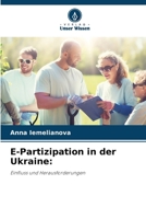 E-Partizipation in der Ukraine:: Einfluss und Herausforderungen (German Edition) 6208684951 Book Cover