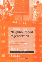 Neighbourhood regeneration: Resourcing community involvement 1861342276 Book Cover