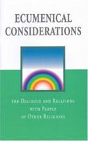 Ecumenical Considerations (English): For Dialogue and Relations with People of Other Religions 2825413658 Book Cover