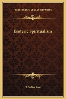 Esoteric Spiritualism 1425361935 Book Cover