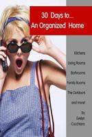 30 Days To An Organized Home 1463716982 Book Cover