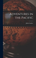 Adventures in the Pacific 1017520364 Book Cover