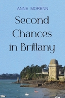 Second Chances in Brittany 1800167784 Book Cover