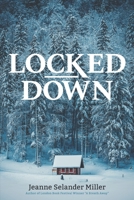 Locked Down 0578251914 Book Cover