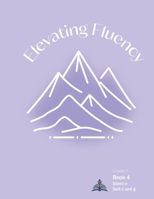 Elevating Fluency: Book 4 Silent e Soft c and g (First Grade Reading Fluency) B0DJY3GHVL Book Cover