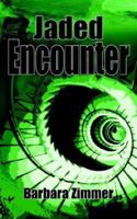 Jaded Encounter 1420835807 Book Cover