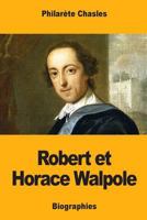 Robert et Horace Walpole 1985063409 Book Cover