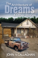 The Architecture of Dreams and Other Stories B0BTC4L6B5 Book Cover