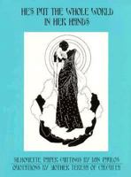 He's Put The Whole World In Her Hands: Quotations by Mother Teresa of Calcutta 0898704669 Book Cover