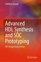 Advanced Hdl Synthesis and Soc Prototyping: Rtl Design Using Verilog 981108775X Book Cover