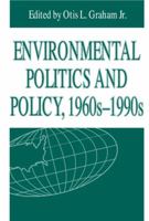 Environmental Politics And Policy, 1960s 1990s 0271020598 Book Cover