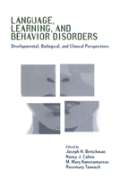 Language, Learning, and Behavior Disorders: Developmental, Biological, and Clinical Perspectives 0521472296 Book Cover