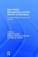 New Public Management and the Reform of Education: European Lessons for Policy and Practice 1138833819 Book Cover