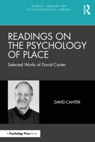 Readings on the Psychology of Place: Selected Works of David Canter 1032321490 Book Cover