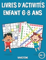 Livres d’activités Enfant 6-8 ans: 100 mots de recherche et 100 Sudoku avec solutions - Beaucoup de plaisir pour les enfants (Vol.1) B089CSW539 Book Cover