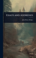 Essays and Addresses 1023619601 Book Cover