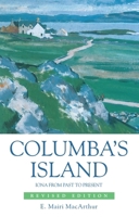 Columba's Island: Iona from Past to Present 0748632611 Book Cover
